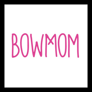 BowMom